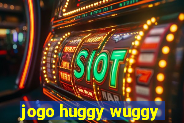 jogo huggy wuggy